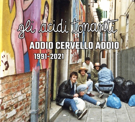 nv015 gli acidi tonanti: 1991-2021 addio cervello addio - video promo 2021